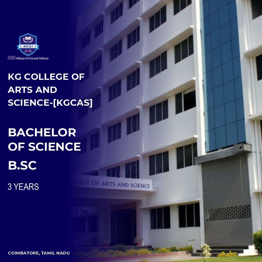 BACHELOR OF SCIENCE [B.SC] at KG College of  Arts  And Science, Coimbatore